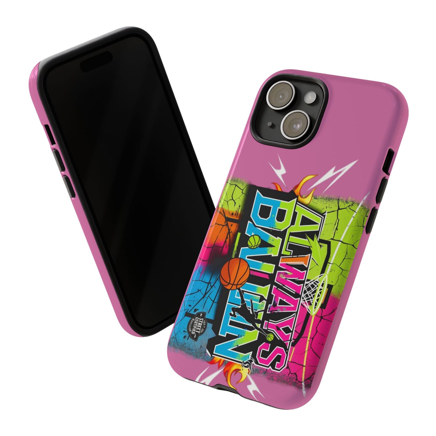 Always Ballin' (light pink) - Tough Case