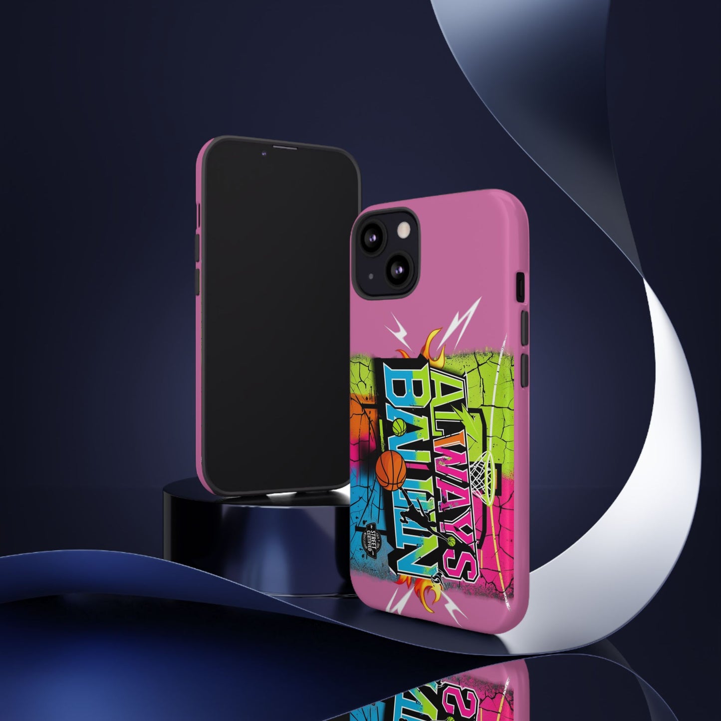Always Ballin' (light pink) - Tough Case