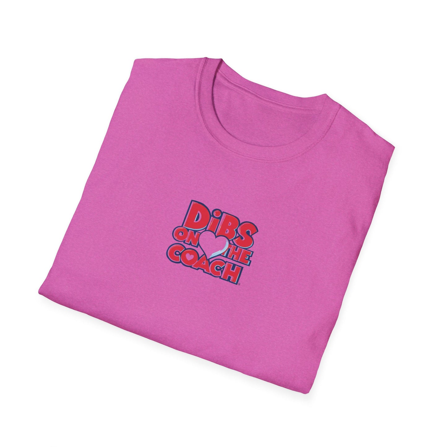 Dibs on Coach - Softstyle Tee