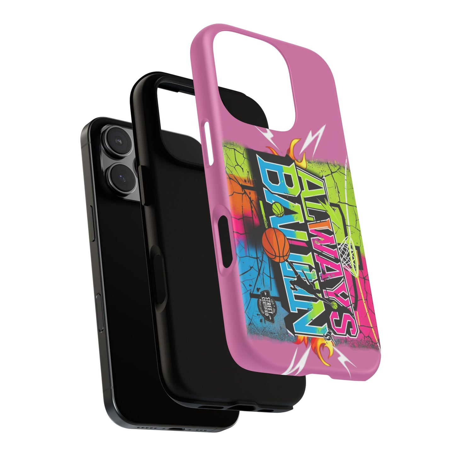 Always Ballin' (light pink) - Tough Case