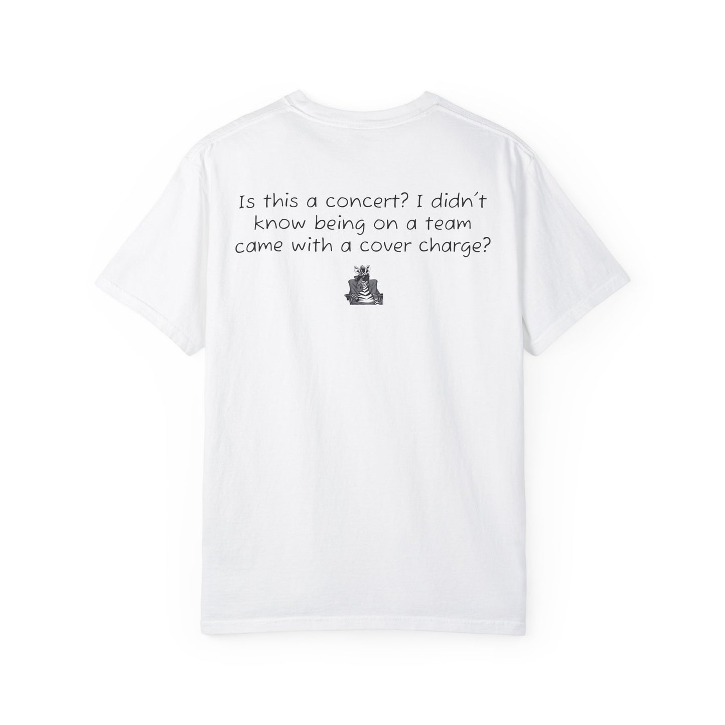Why More Admission Fees - Comfy Tee