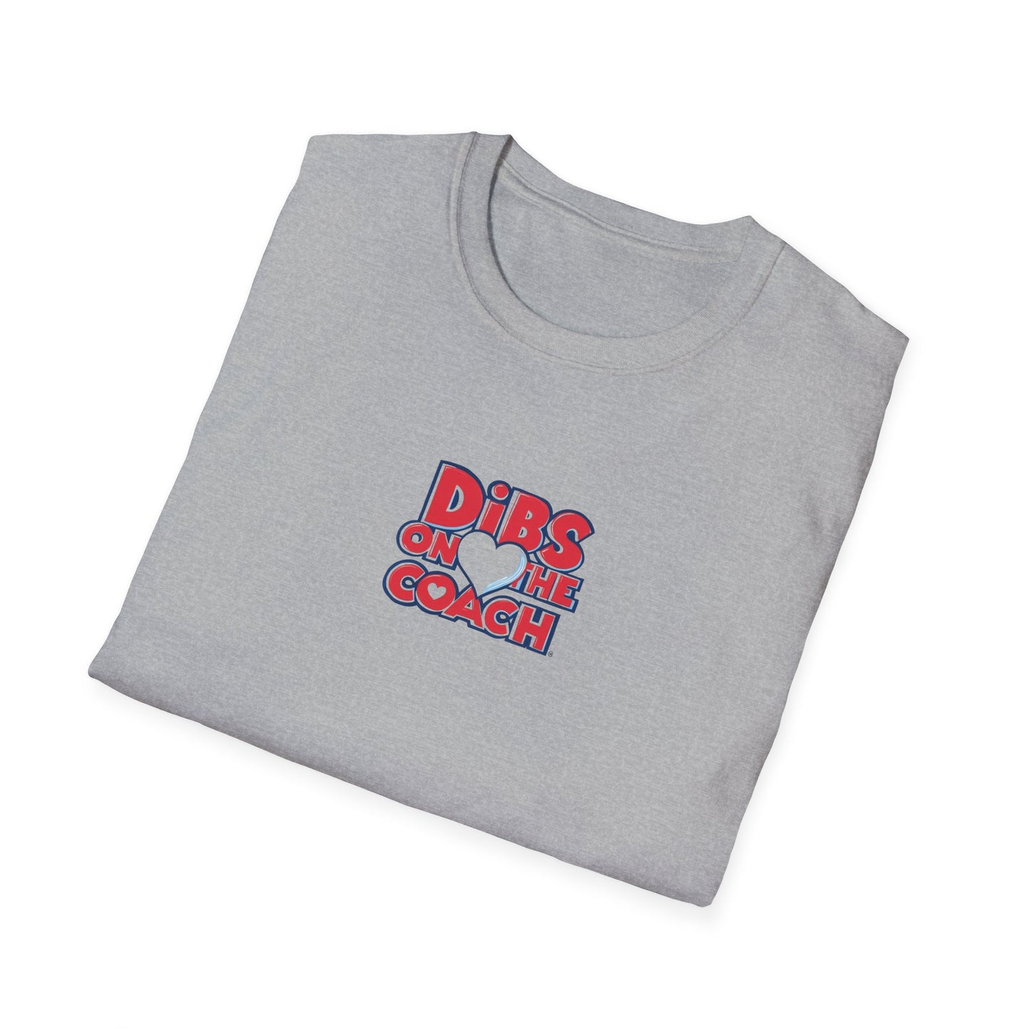 Dibs on Coach - Softstyle Tee