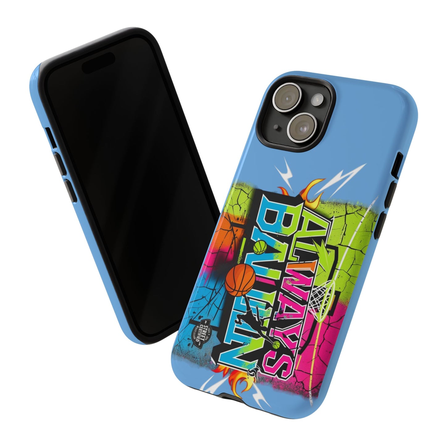 Copy of Always Ballin' (light blue) - Tough Case