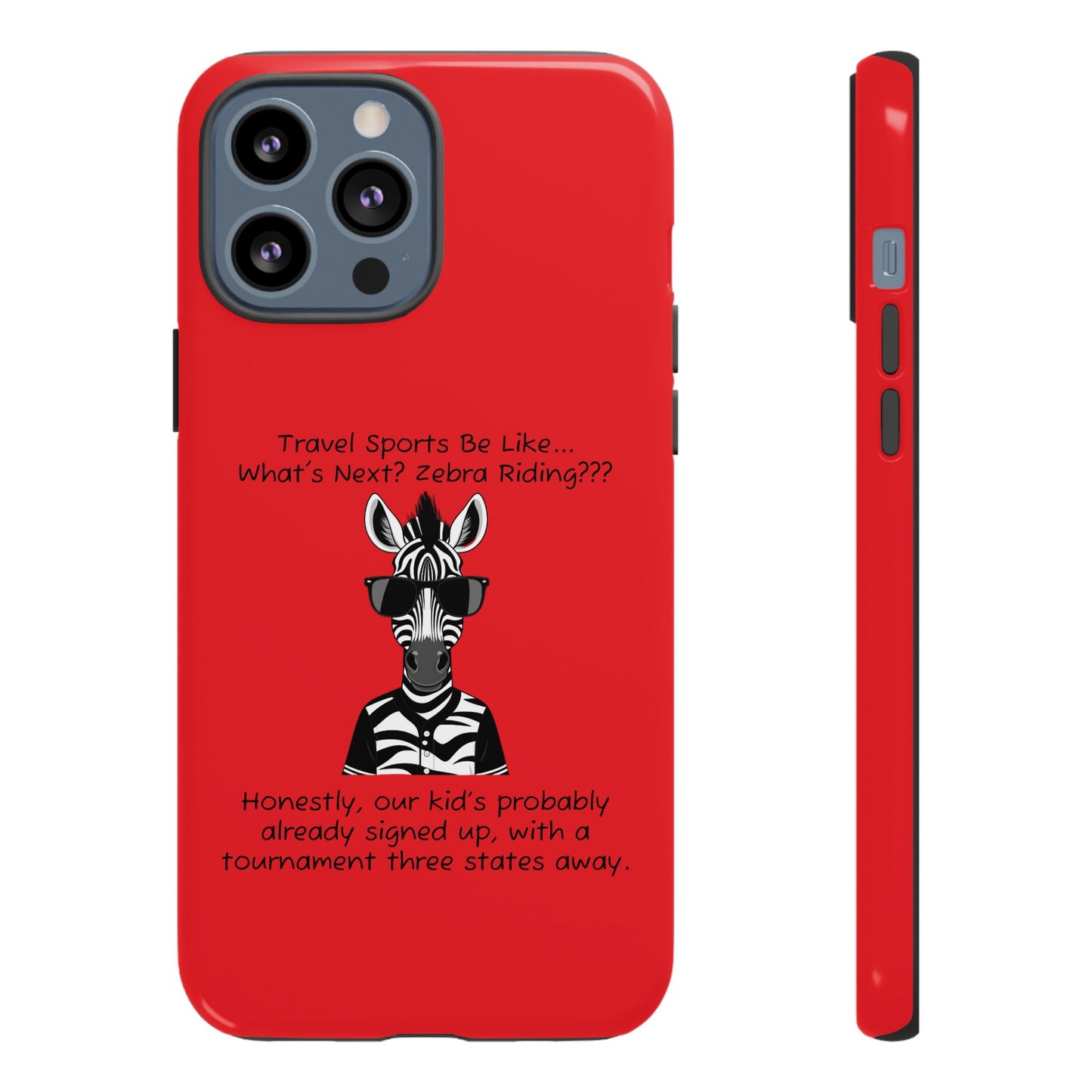 What's Next? Zebra Riding Travel Sports (Red) - Tough Case