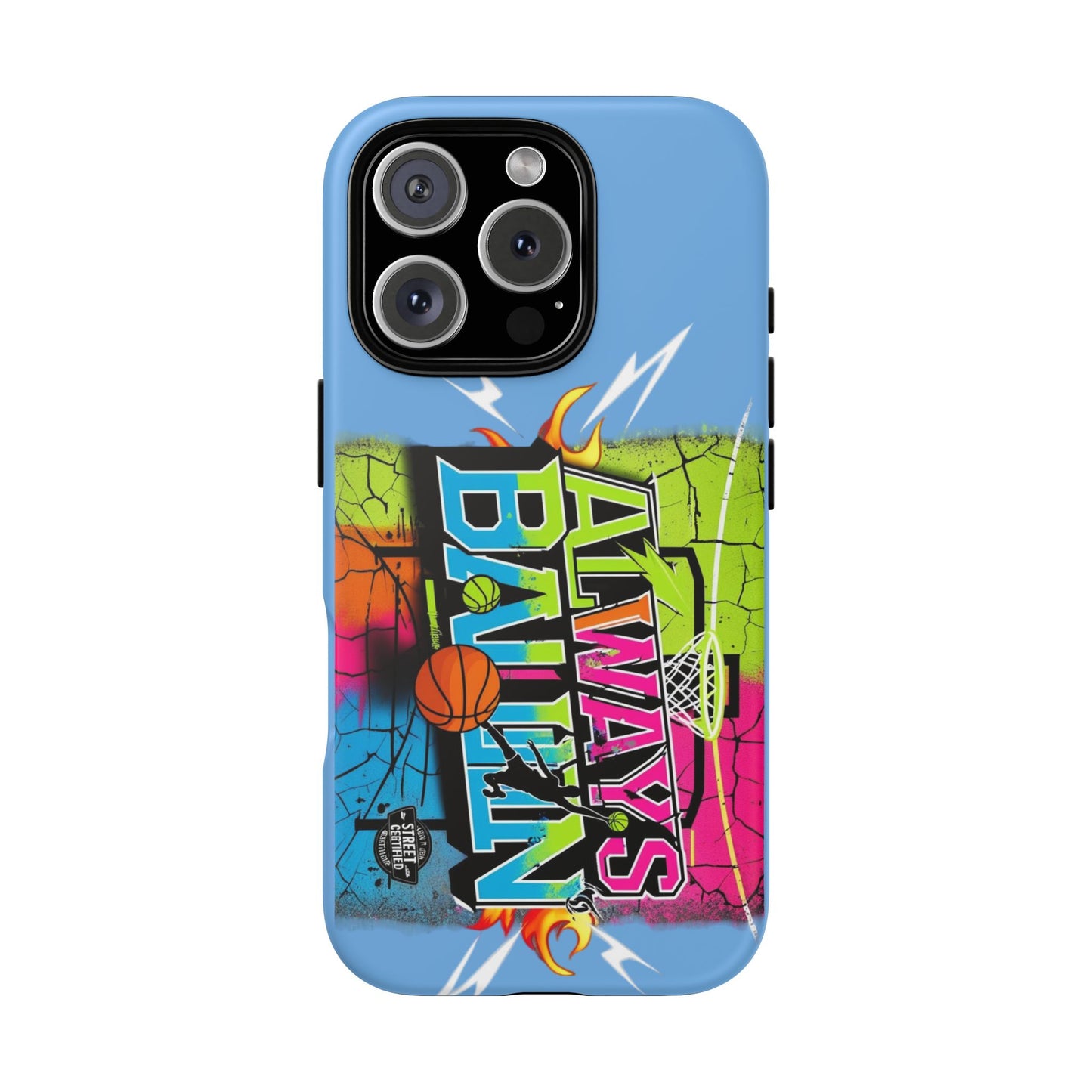 Copy of Always Ballin' (light blue) - Tough Case