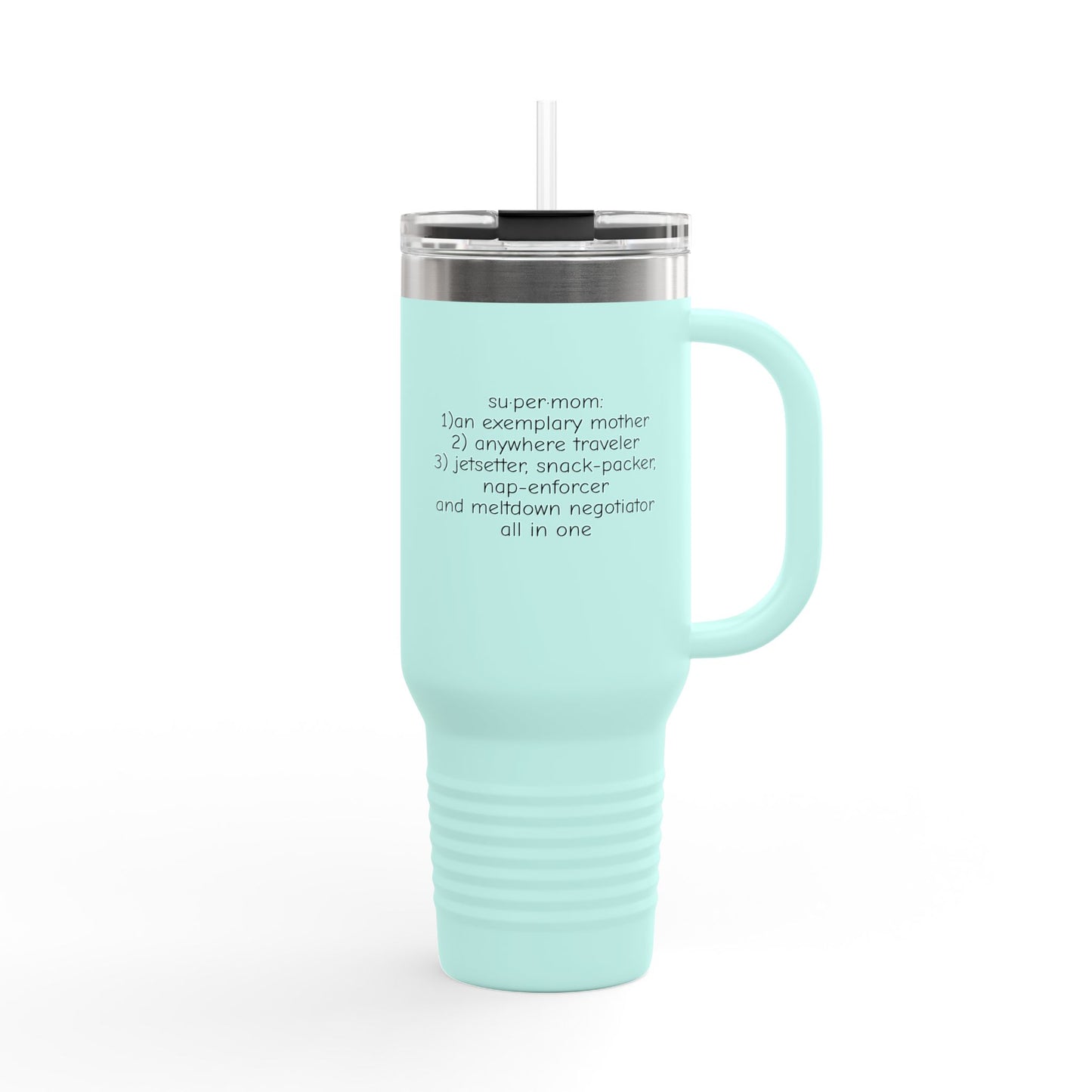 Super Mom - 40oz Travel Mug