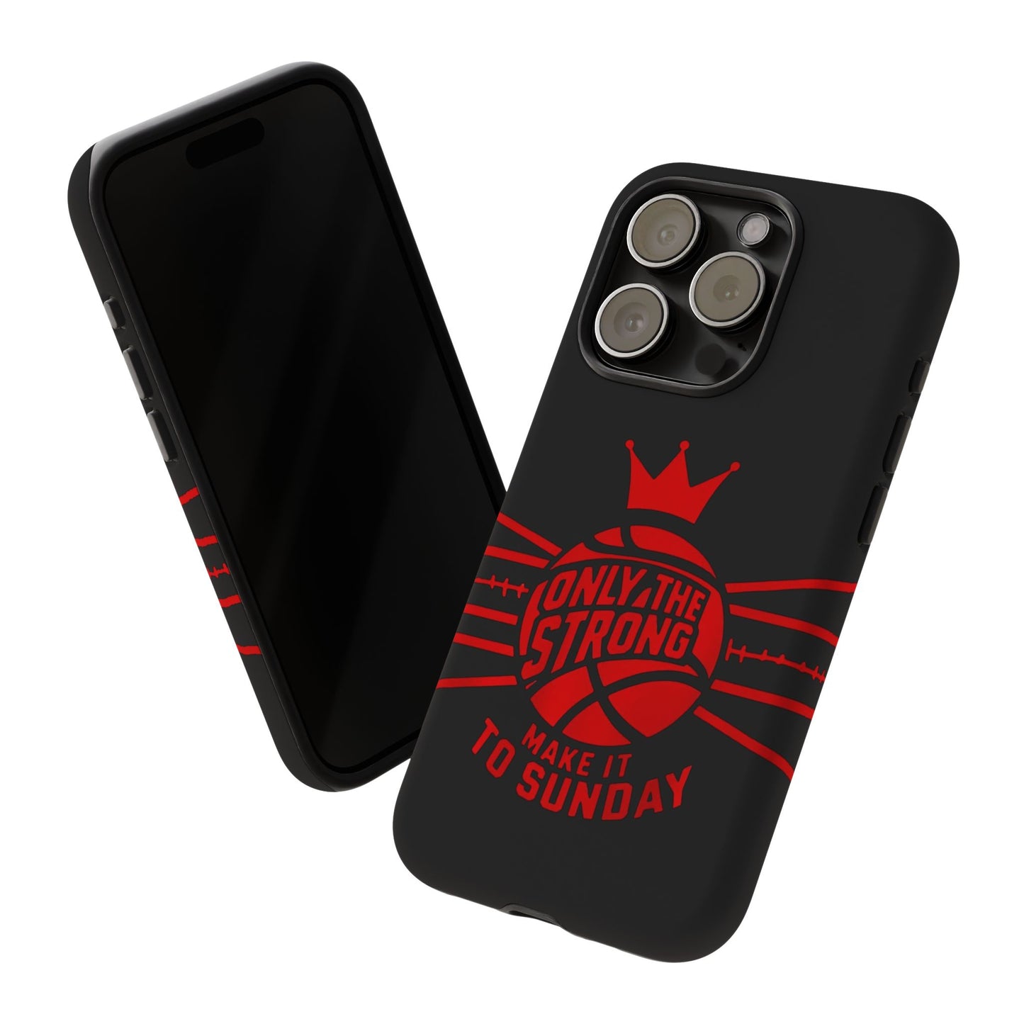 Only the Strong Make it to Sunday (black) - Tough Case