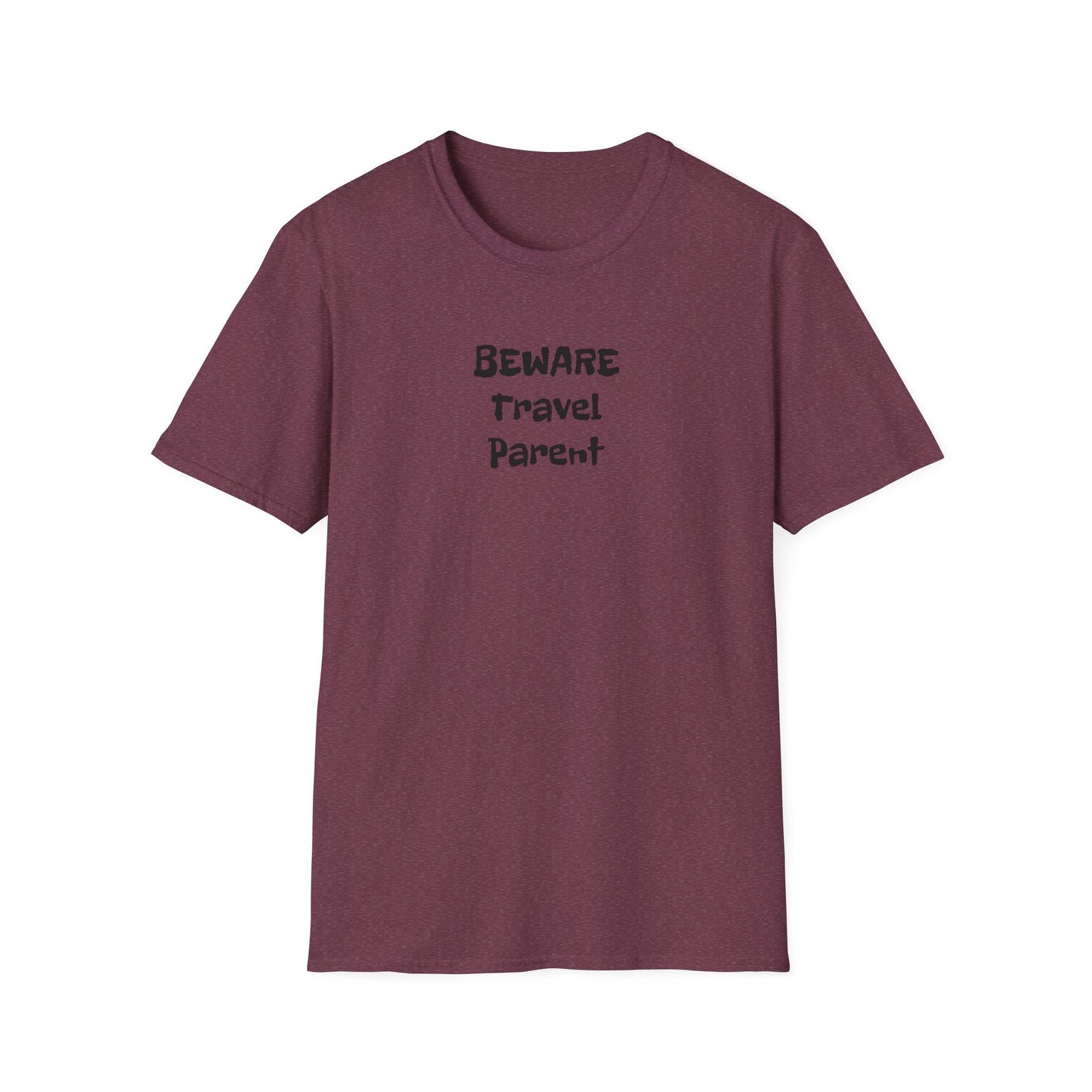 Beware Travel Parent - Sideline Softstyle Tee