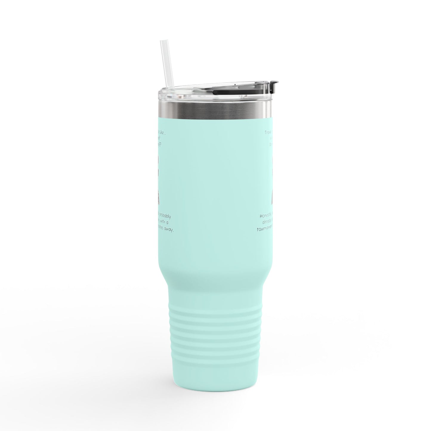 Travel Sports Be Like - 40oz Travel Mug