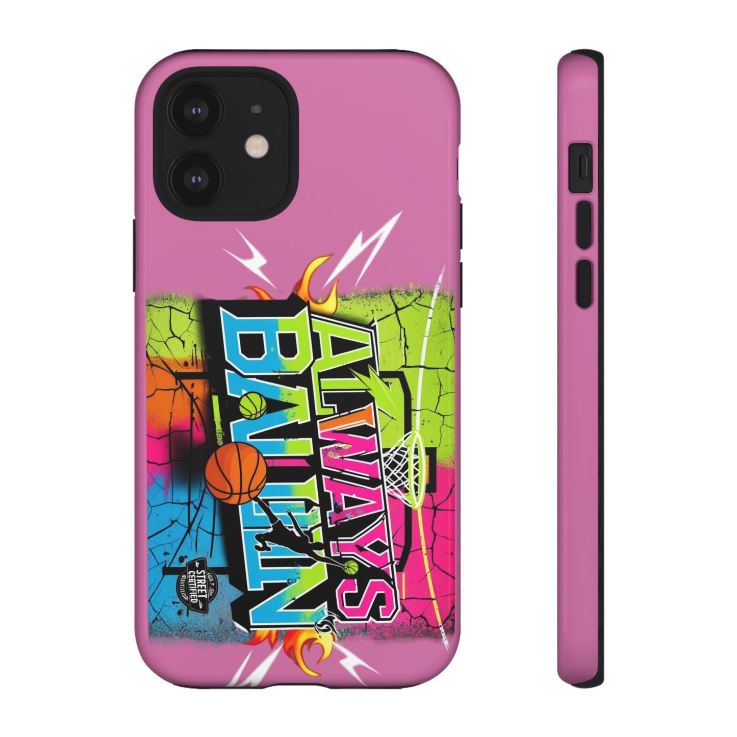 Always Ballin' (light pink) - Tough Case