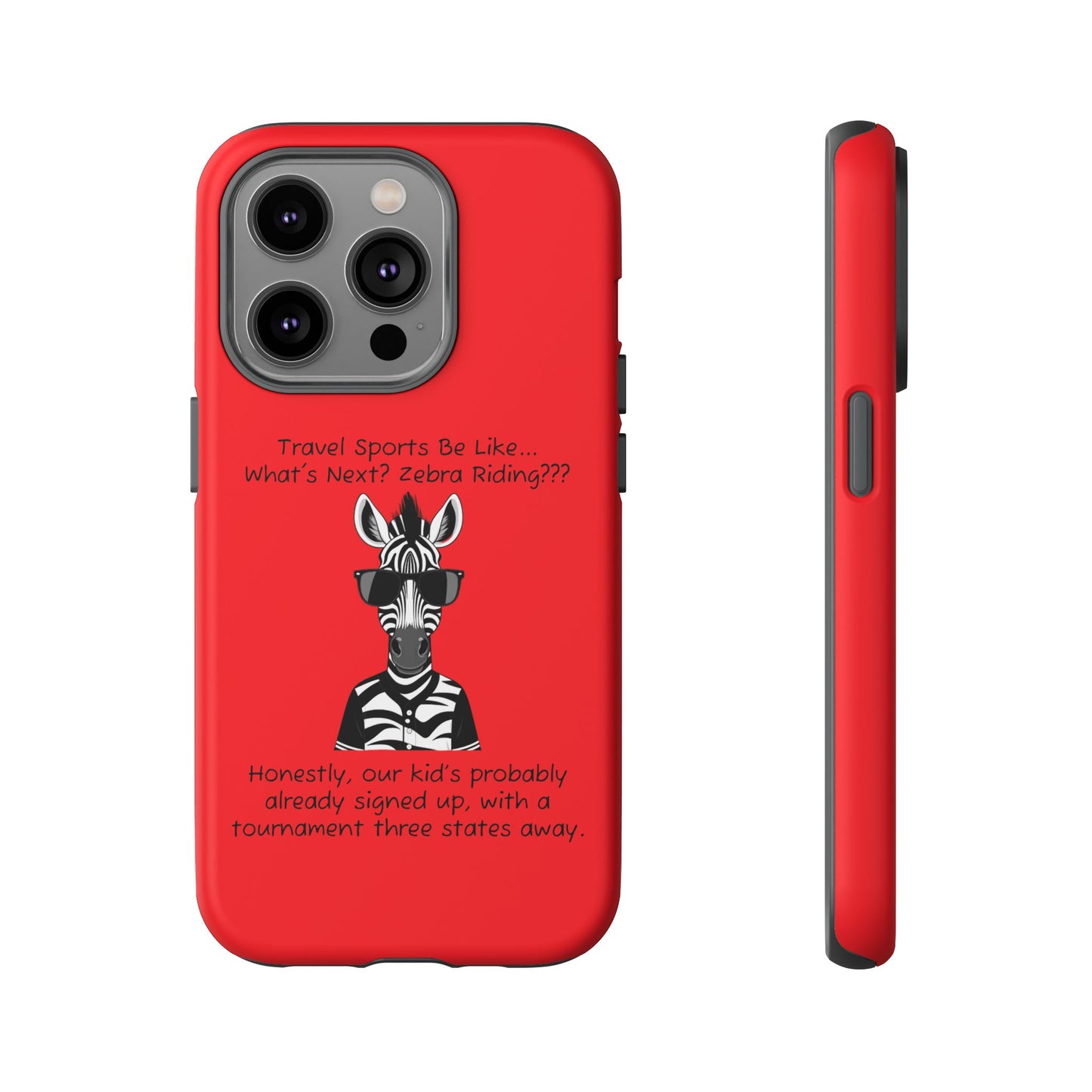What's Next? Zebra Riding Travel Sports (Red) - Tough Case