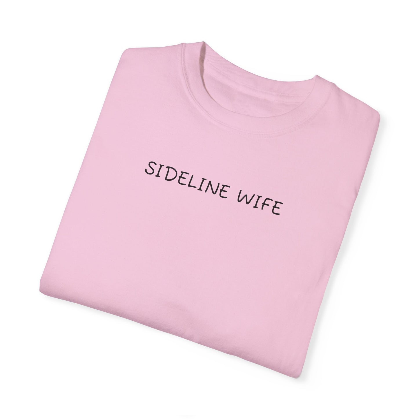 Sideline Wife (Dibs on Coach) - Comfy Tee