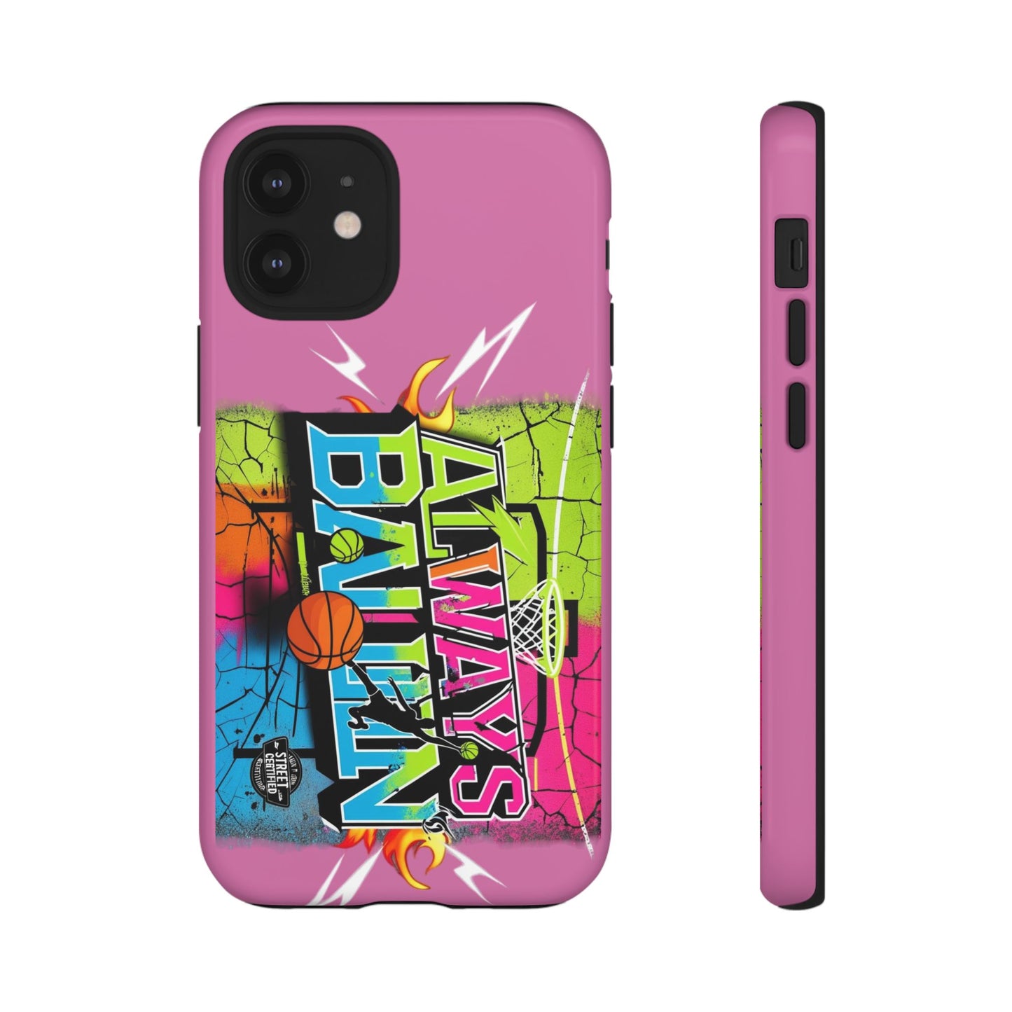 Always Ballin' (light pink) - Tough Case