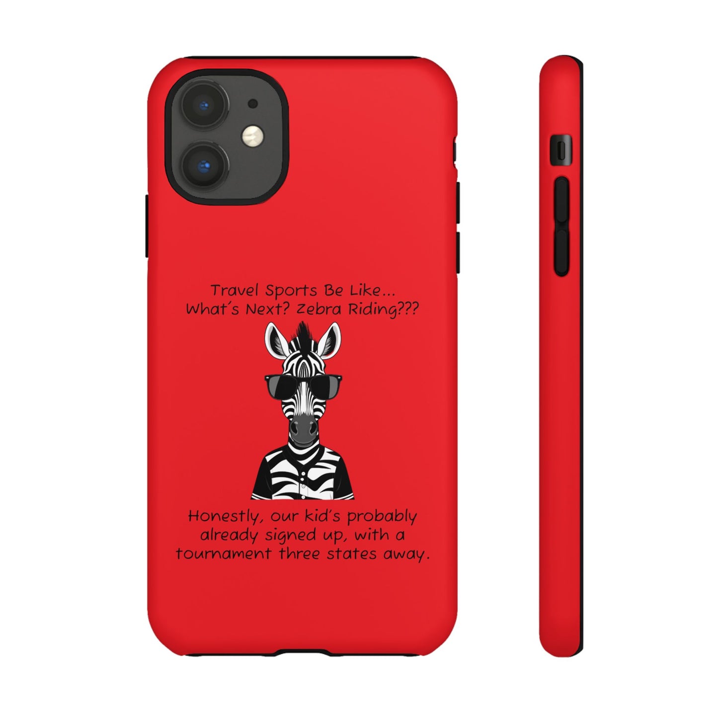 What's Next? Zebra Riding Travel Sports (Red) - Tough Case