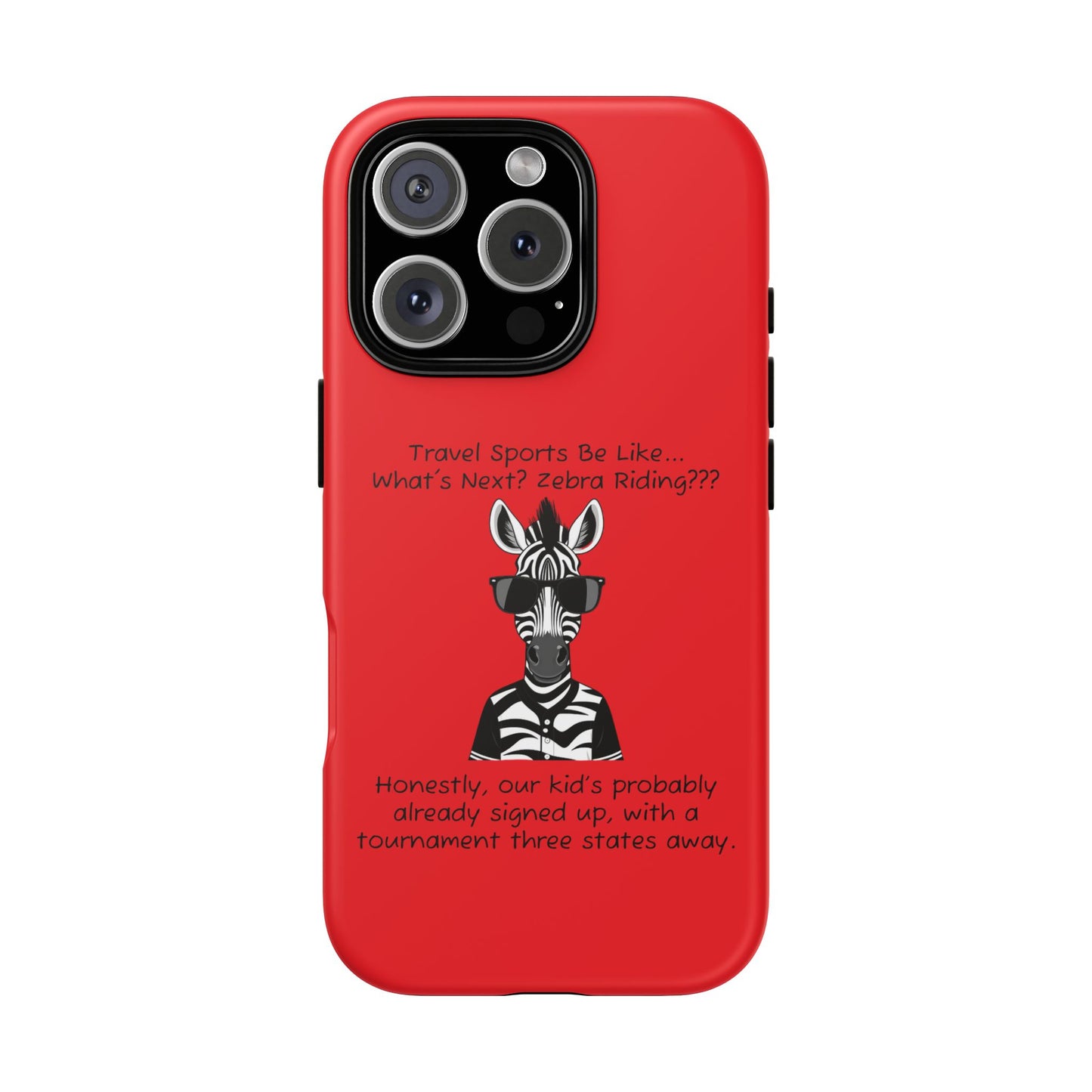 What's Next? Zebra Riding Travel Sports (Red) - Tough Case