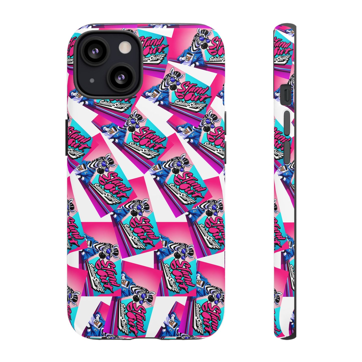 Standout with Sideline Shirtz- Tough Case