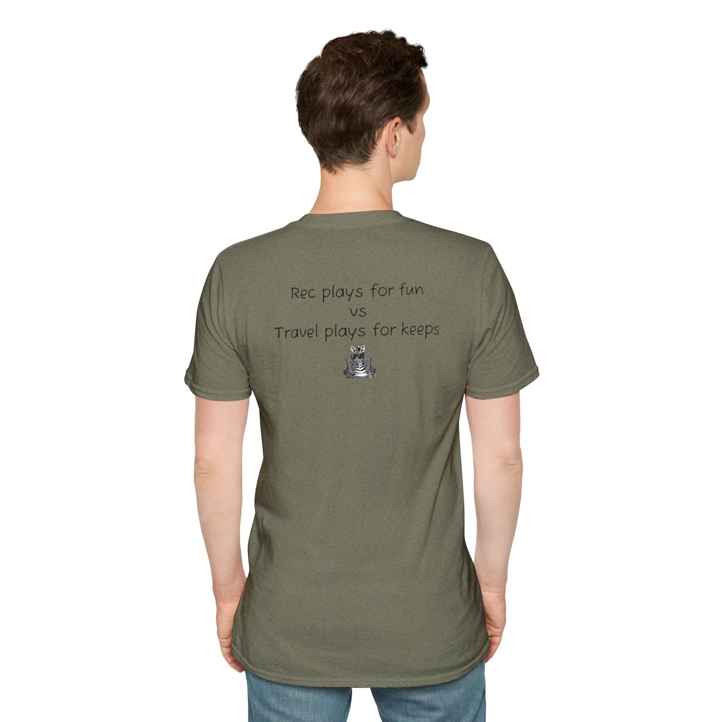 "Rec plays for fun vs Travel plays for keeps - Sideline Softstyle Tee