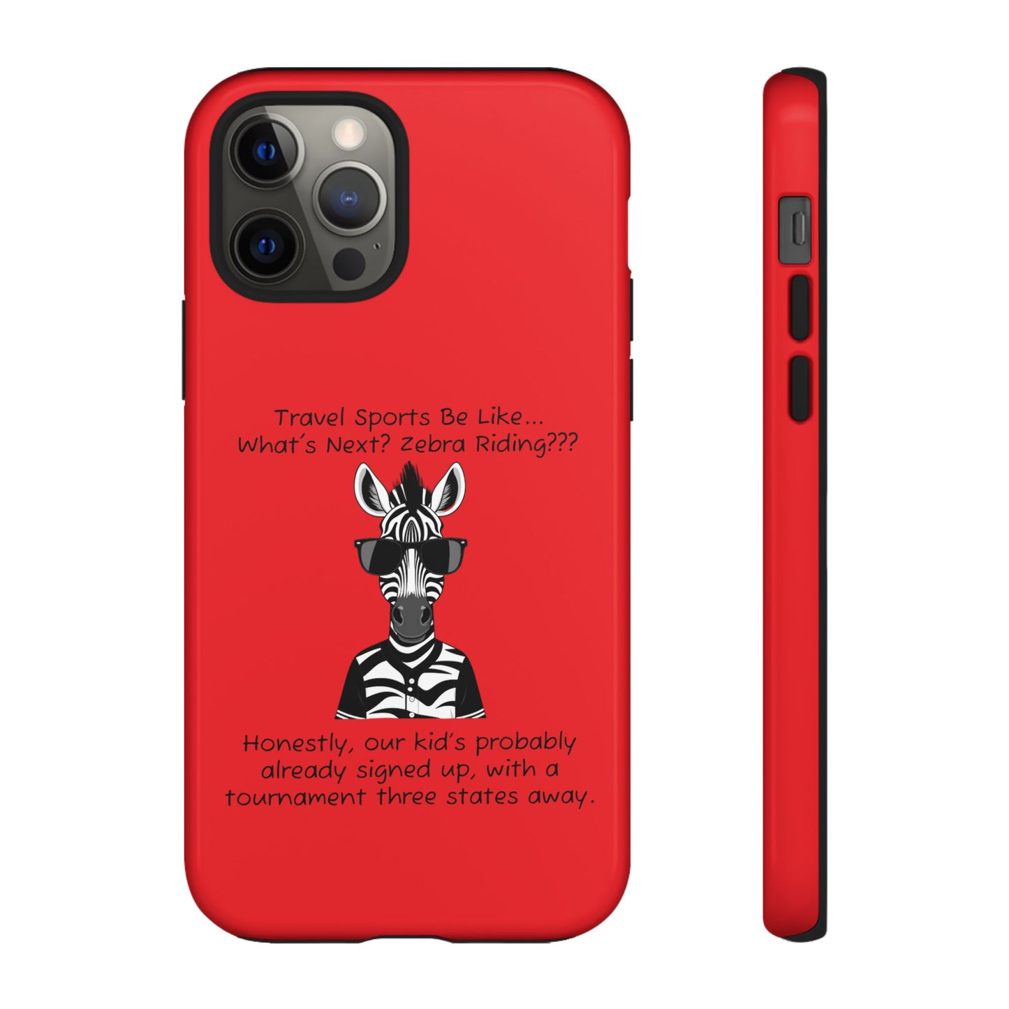 What's Next? Zebra Riding Travel Sports (Red) - Tough Case