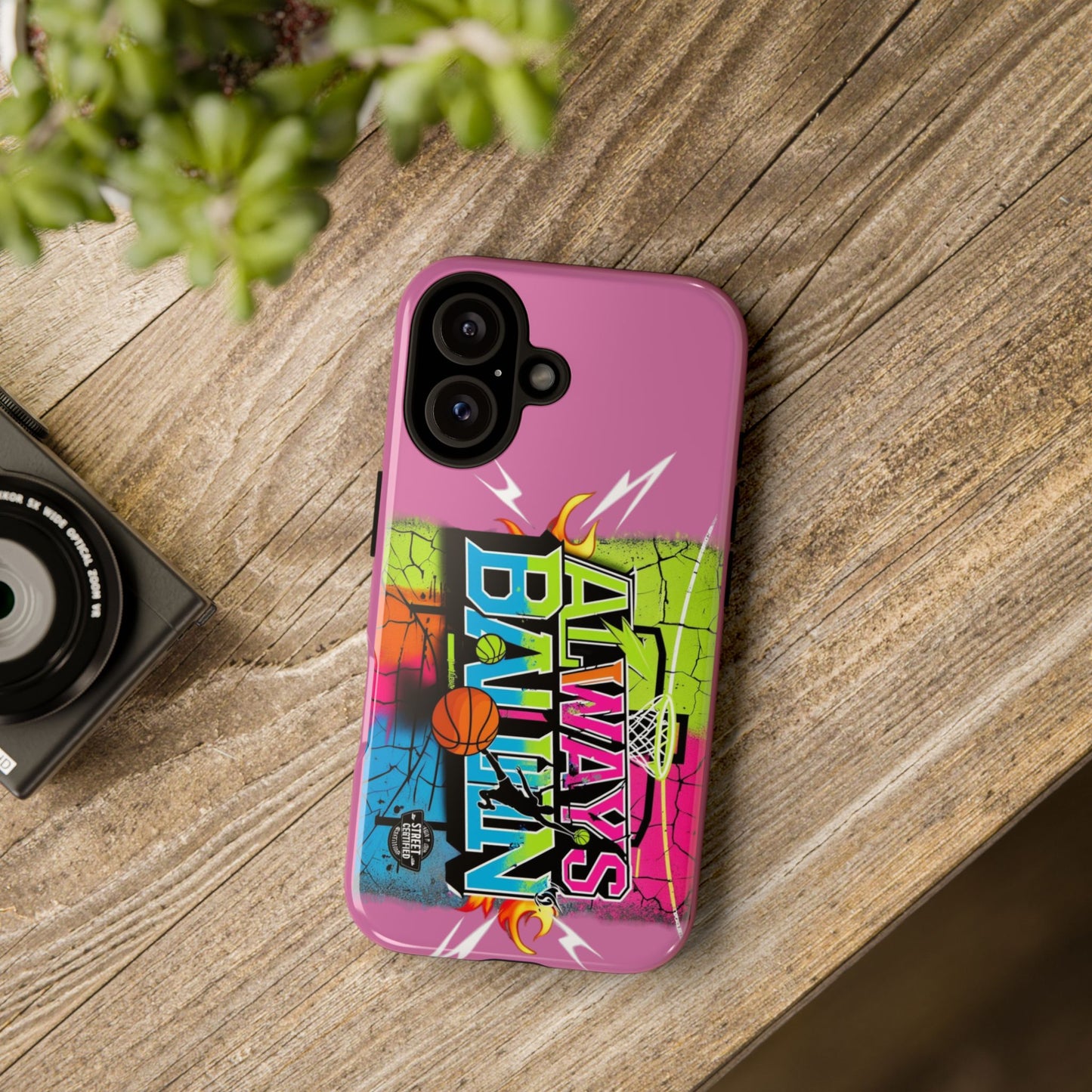 Always Ballin' (light pink) - Tough Case