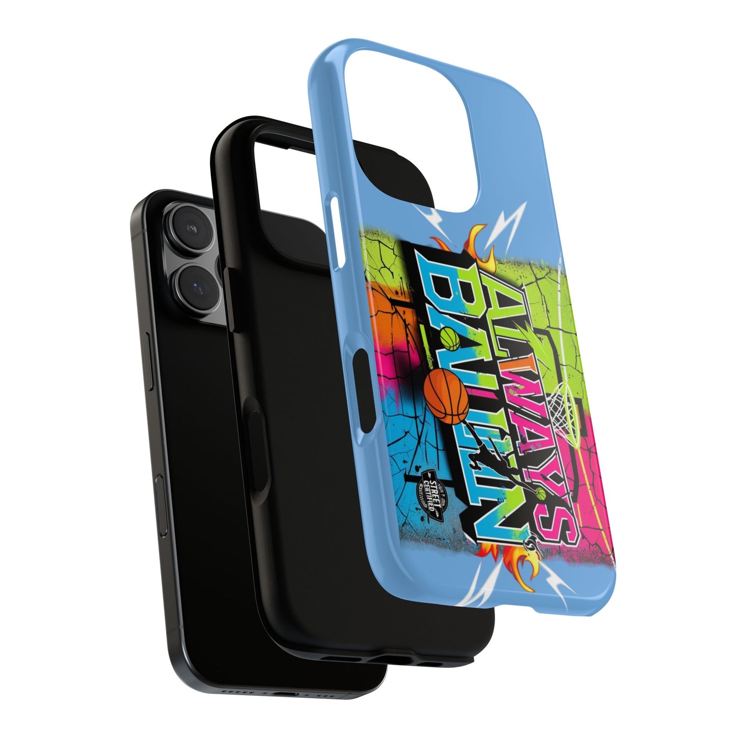 Copy of Always Ballin' (light blue) - Tough Case