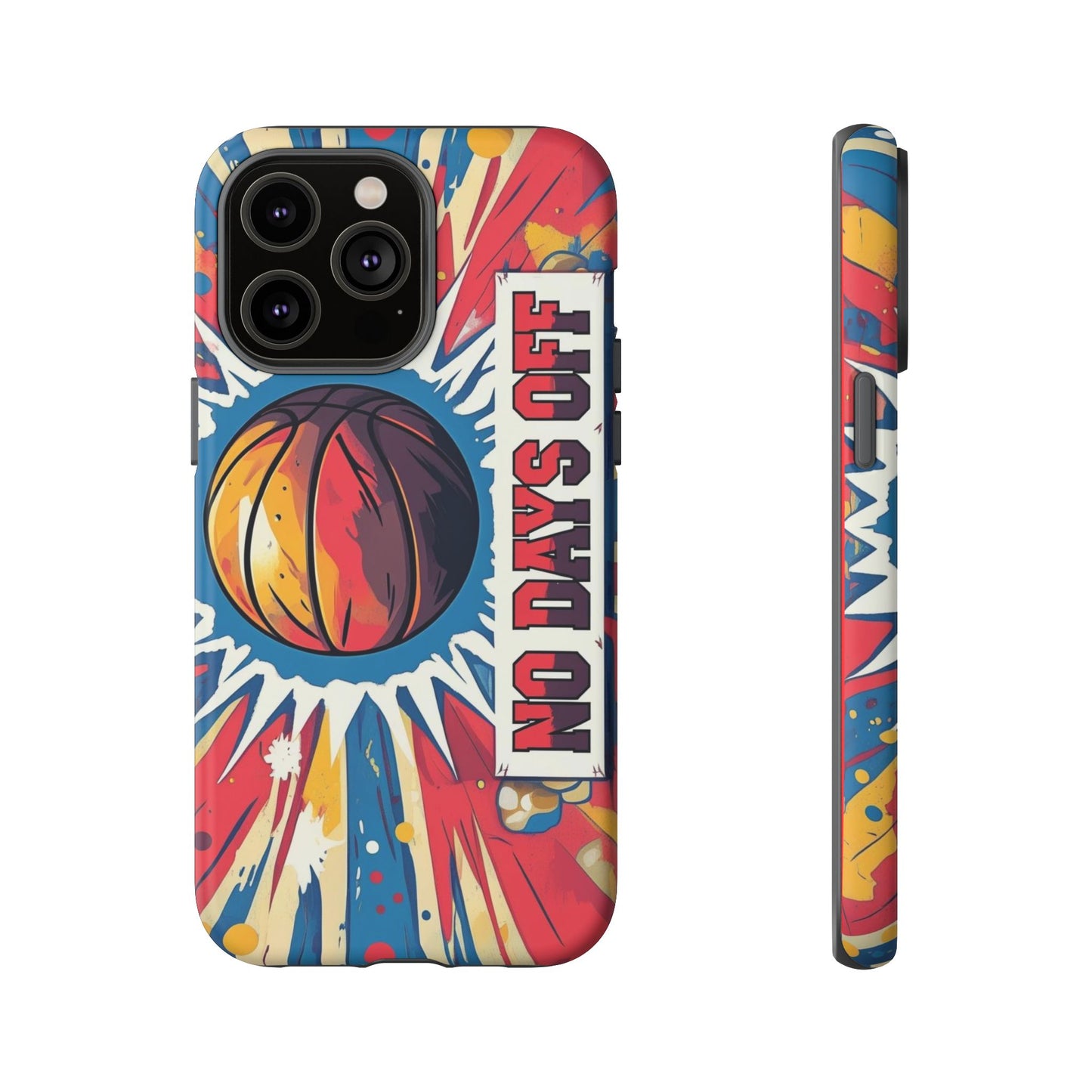 No Days Off Basketball V2 - Tough Case