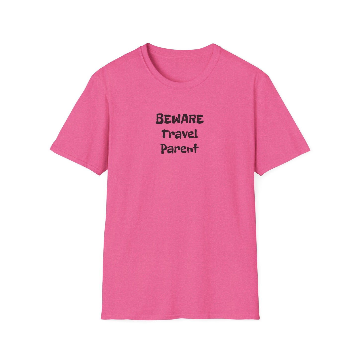 Beware Travel Parent - Sideline Softstyle Tee