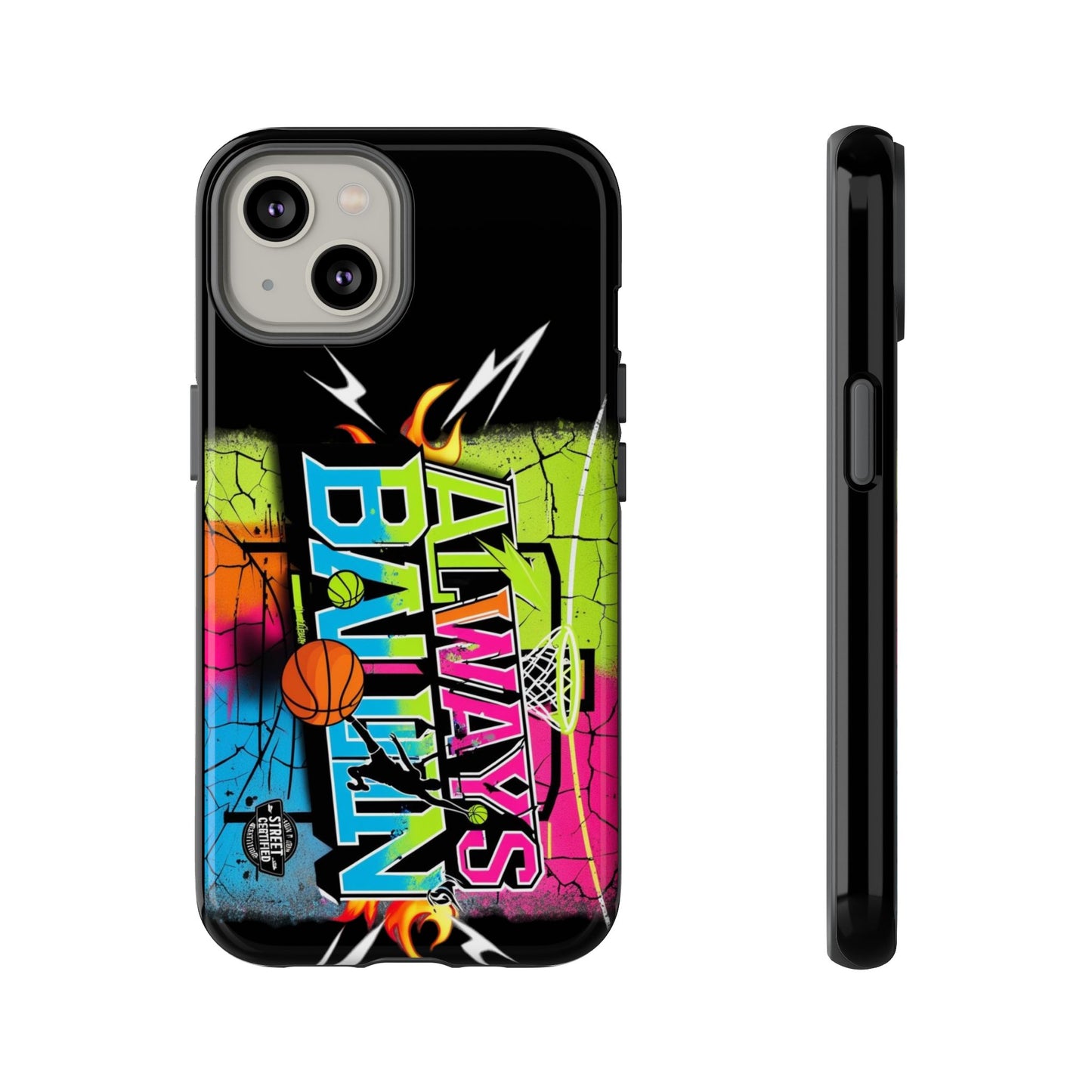 Always Ballin' (black) - Tough Case