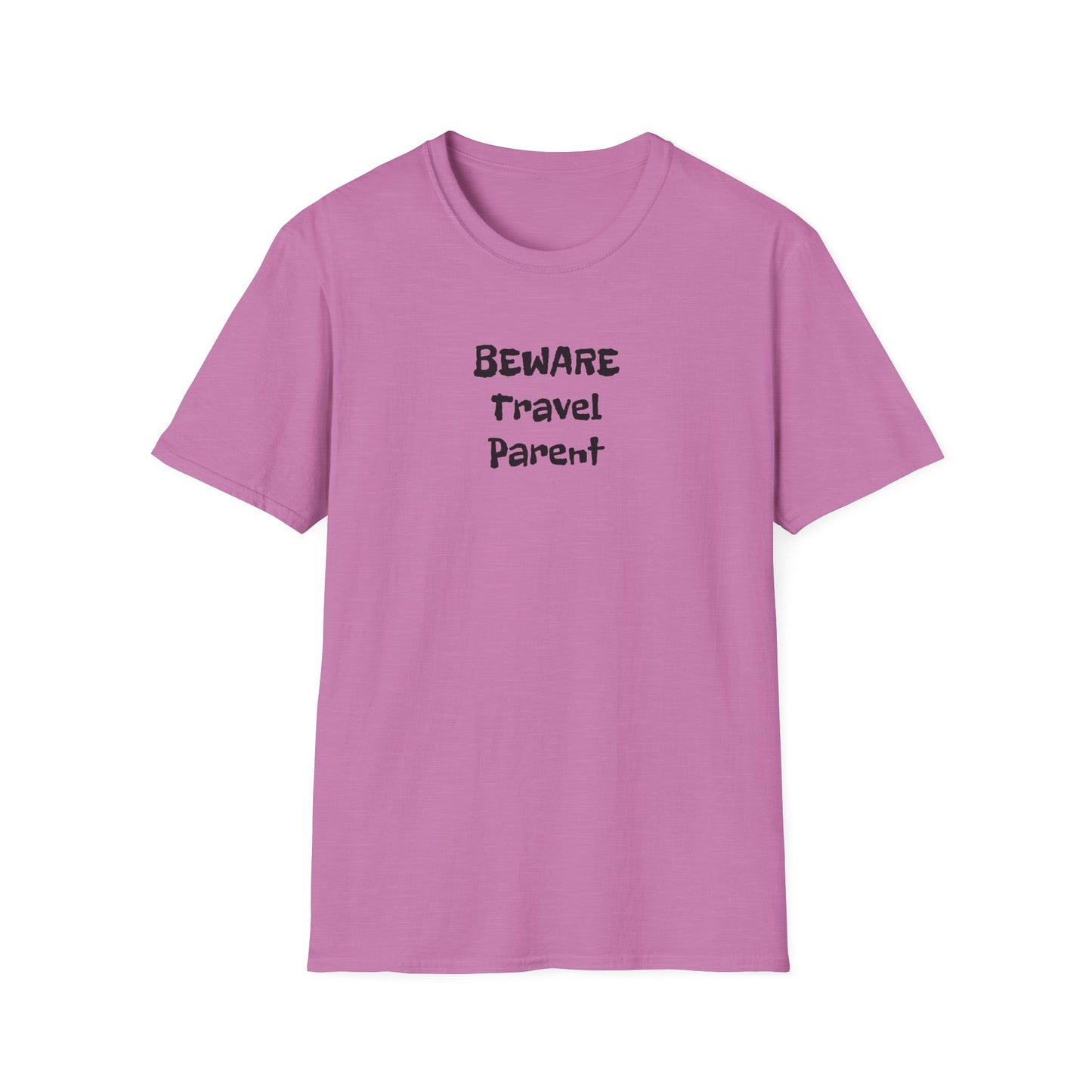 Beware Travel Parent - Sideline Softstyle Tee
