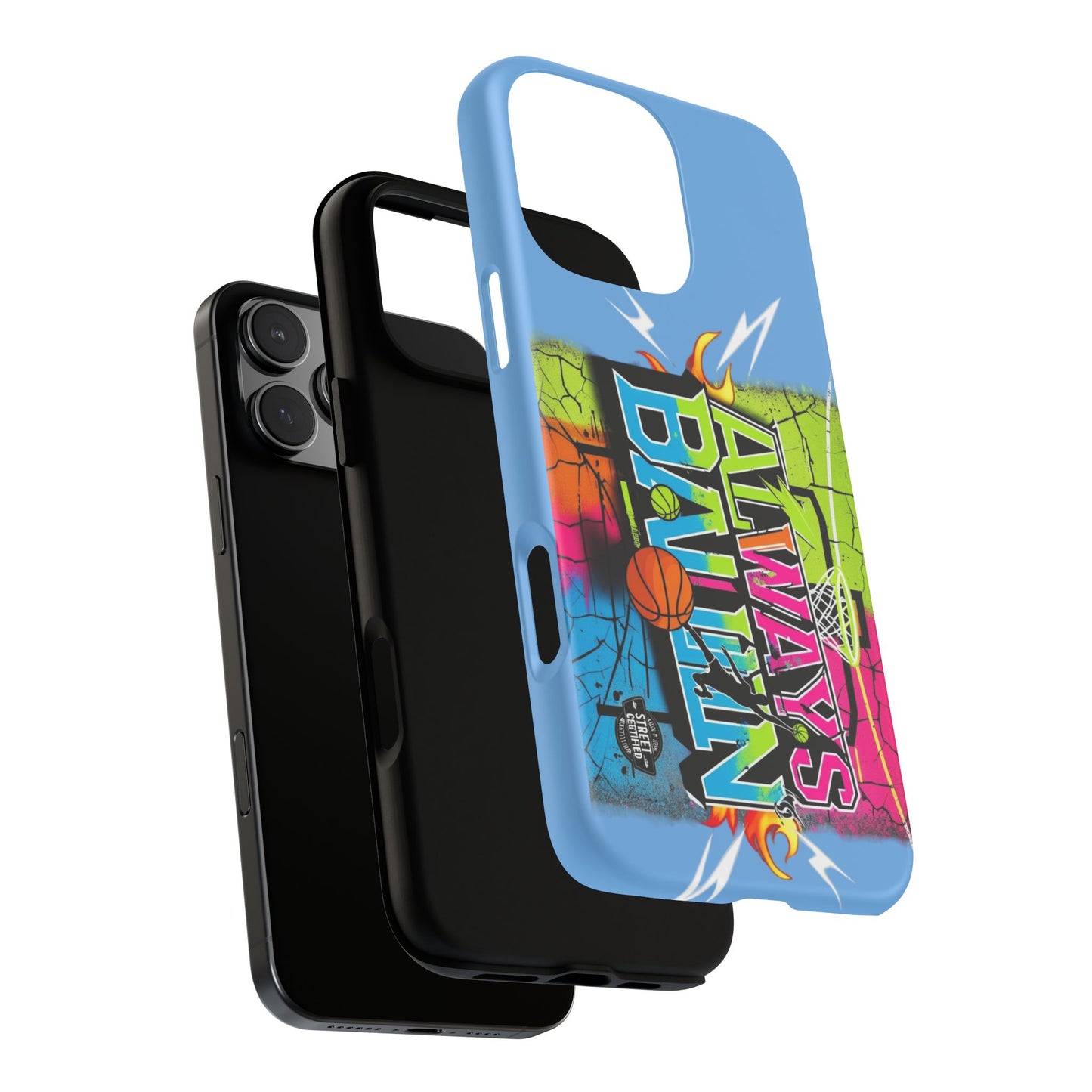Copy of Always Ballin' (light blue) - Tough Case