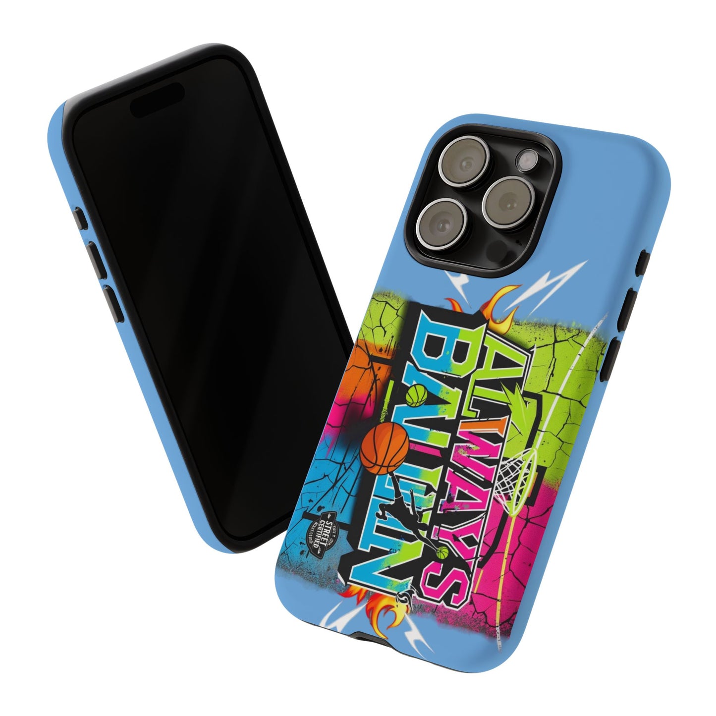 Copy of Always Ballin' (light blue) - Tough Case