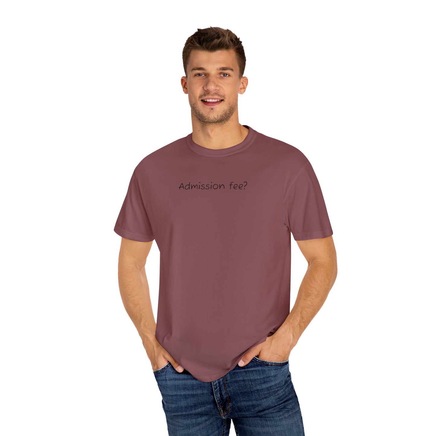 Why More Admission Fees - Comfy Tee