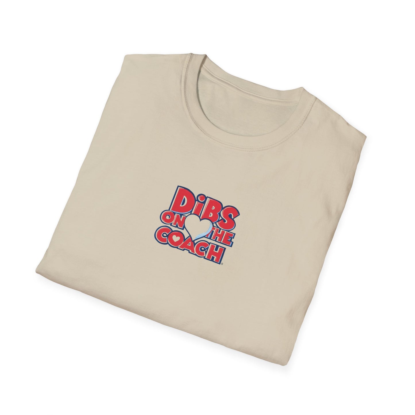 Dibs on Coach - Softstyle Tee