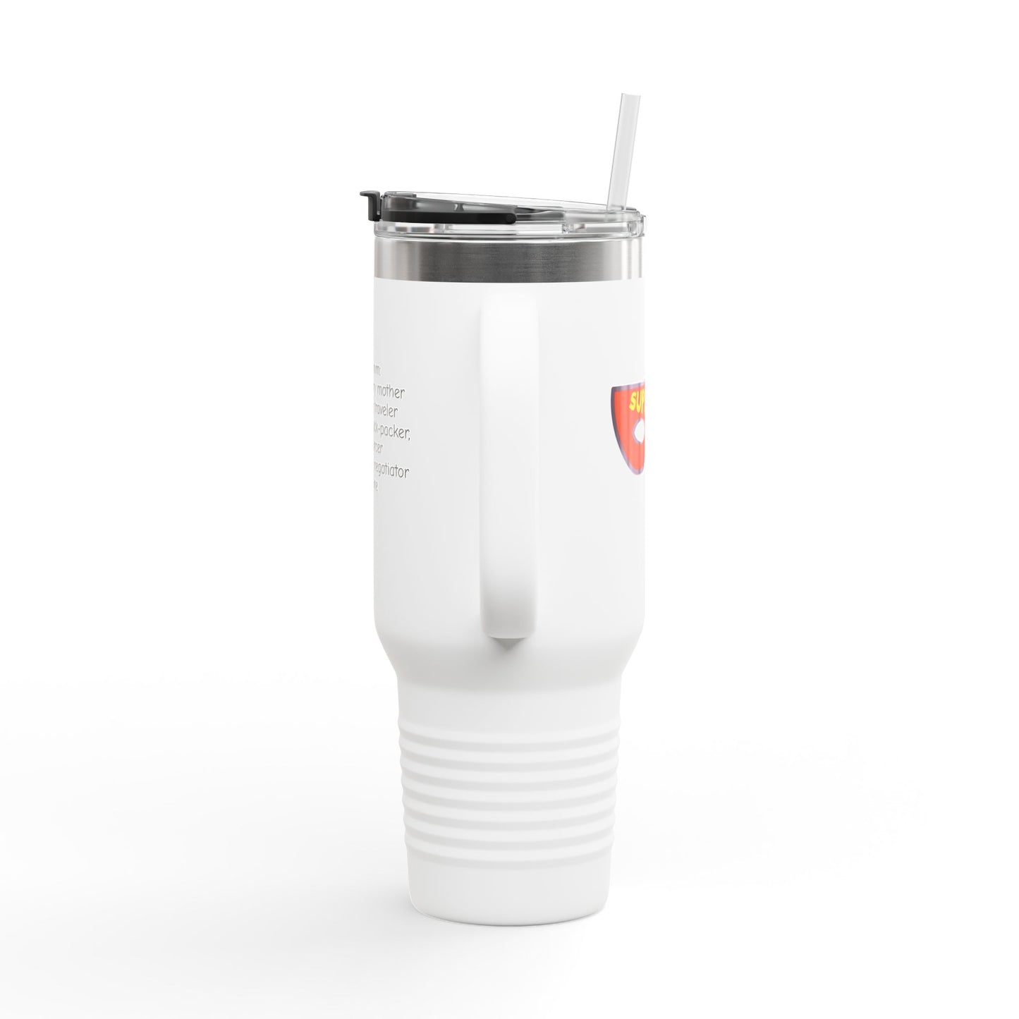 Super Mom - 40oz Travel Mug