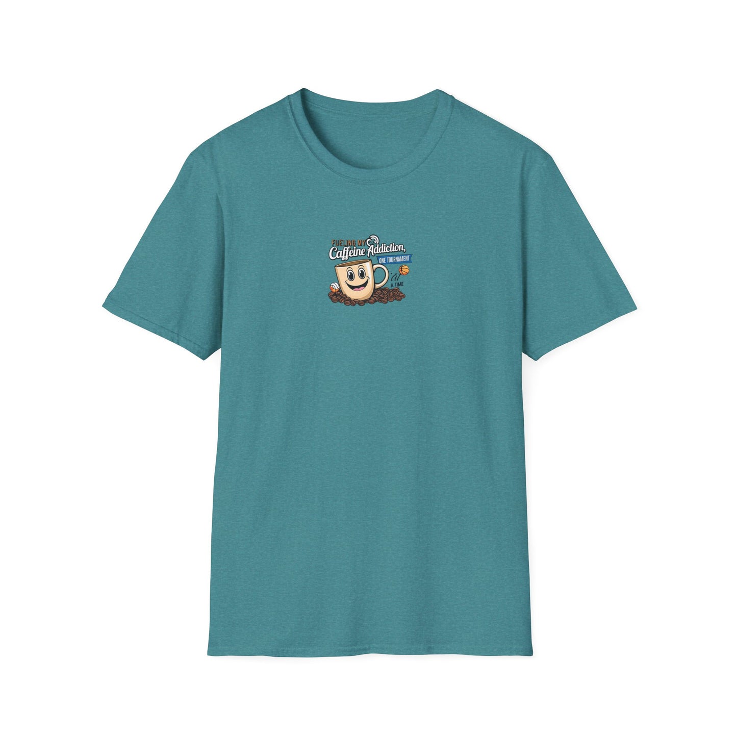Fueling My Caffeine Addiction One Tourney at a Time - Softstyle Tee