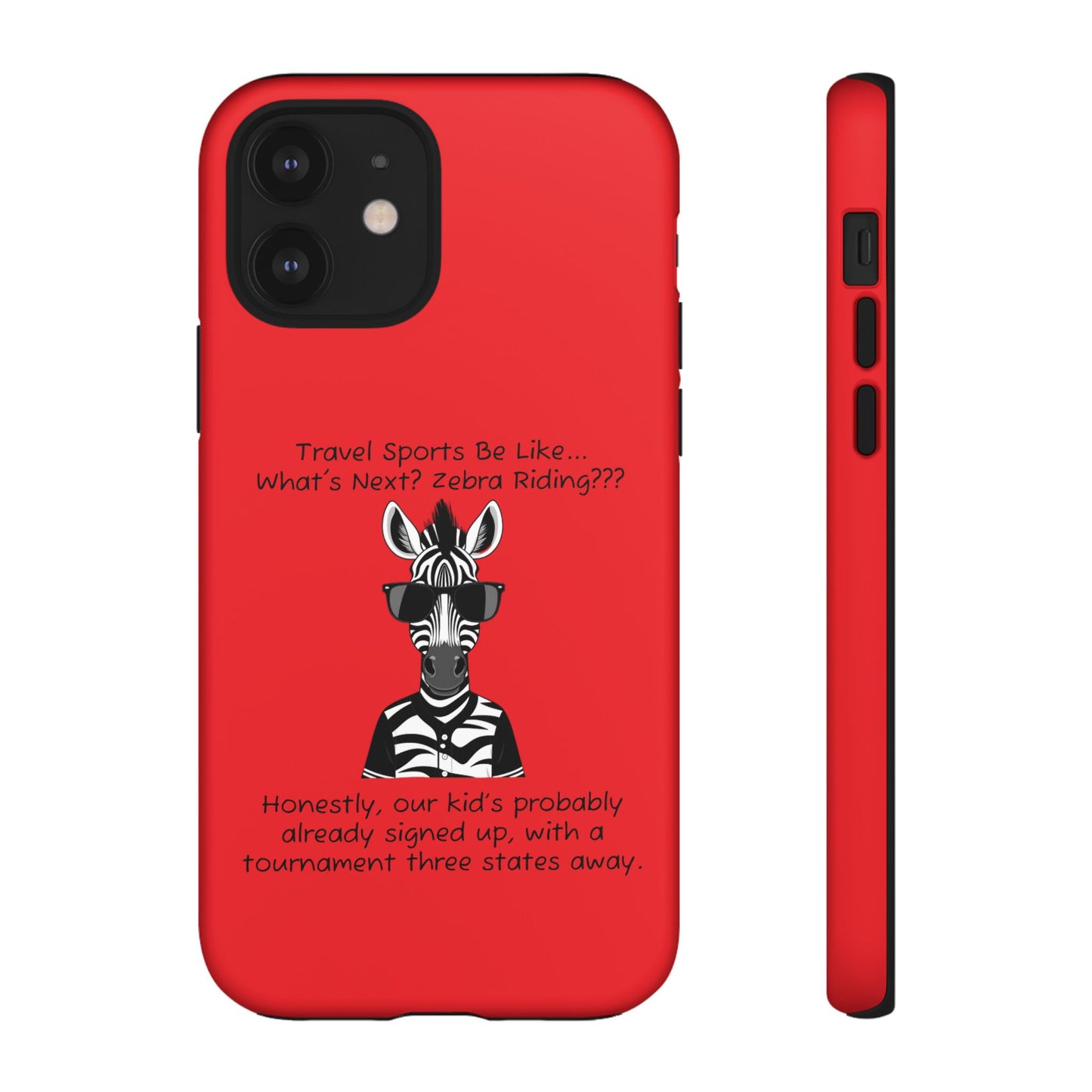 What's Next? Zebra Riding Travel Sports (Red) - Tough Case