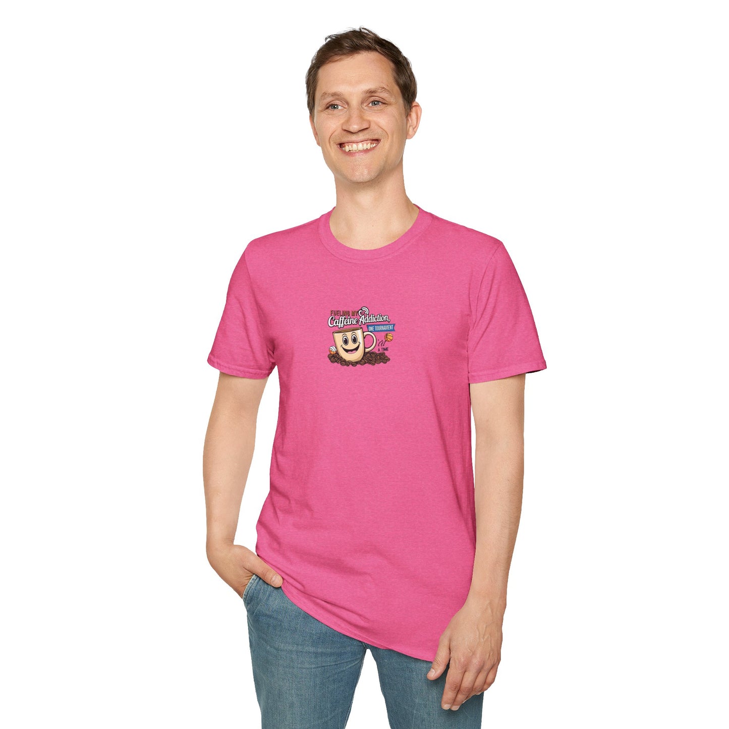 Fueling My Caffeine Addiction One Tourney at a Time - Softstyle Tee