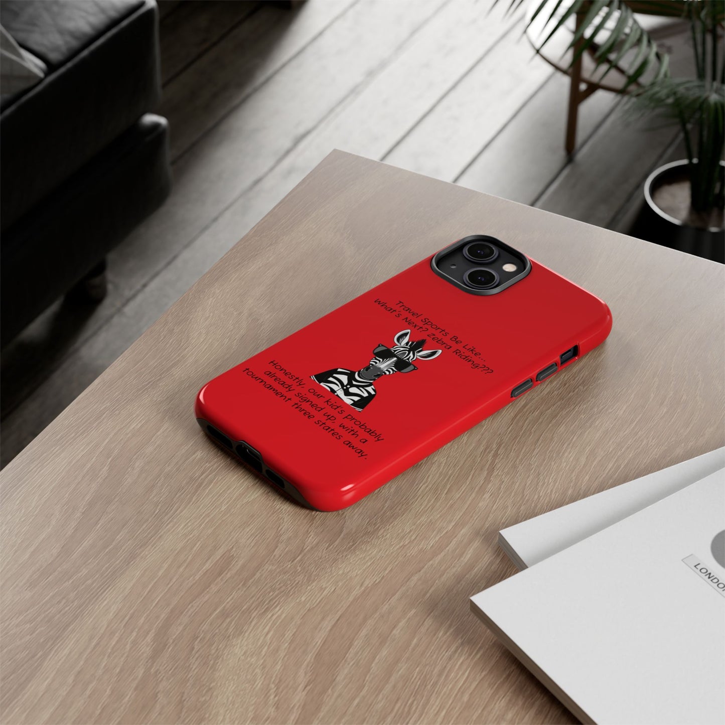 What's Next? Zebra Riding Travel Sports (Red) - Tough Case