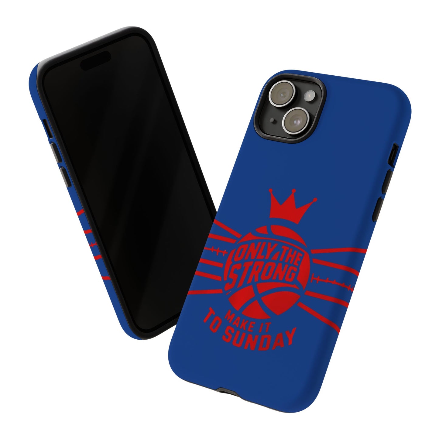 Only the Strong Make it to Sunday (dark blue) - Tough Case