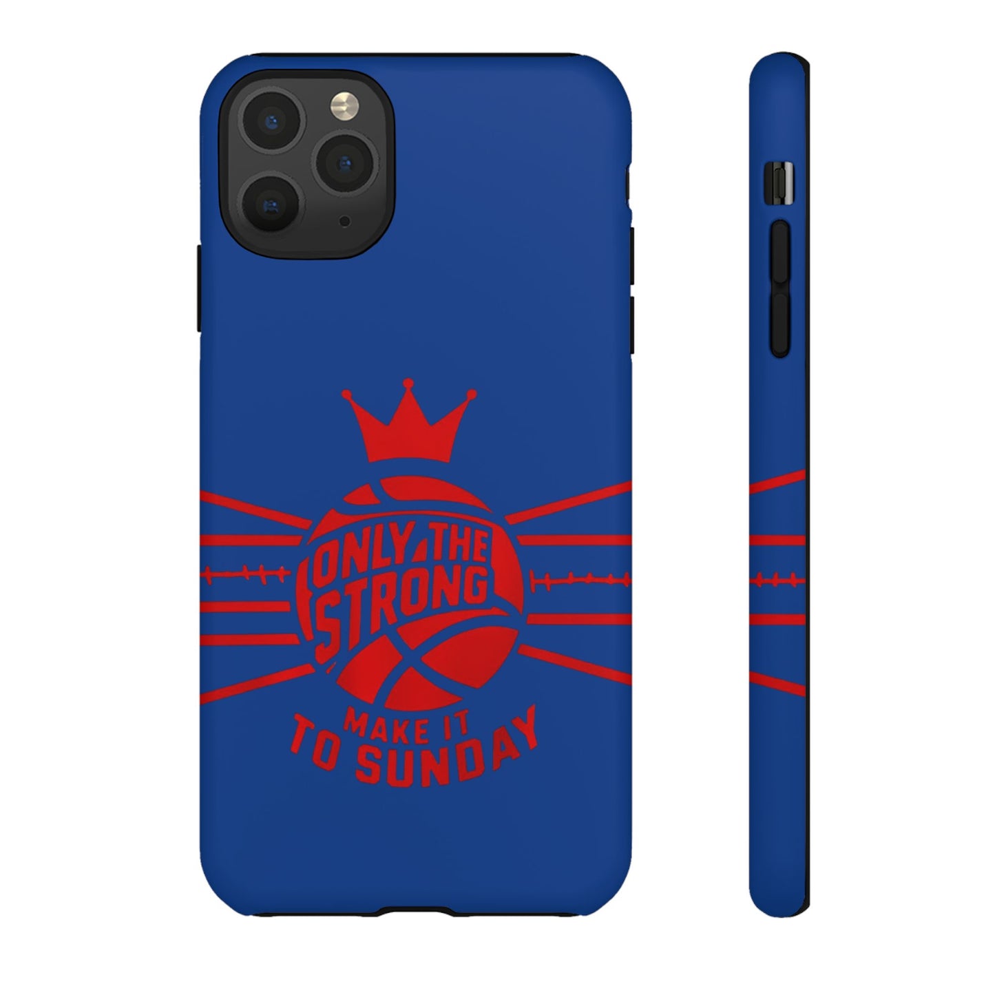 Only the Strong Make it to Sunday (dark blue) - Tough Case