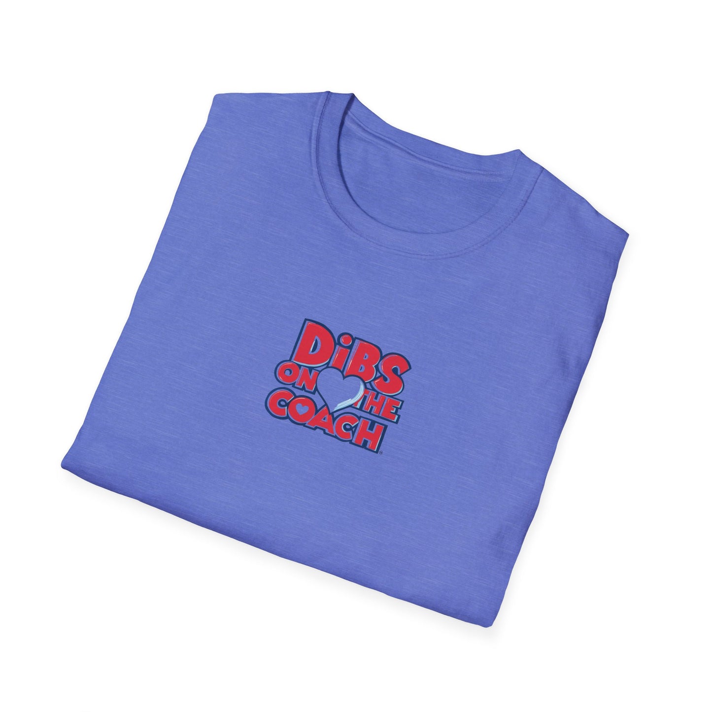 Dibs on Coach - Softstyle Tee