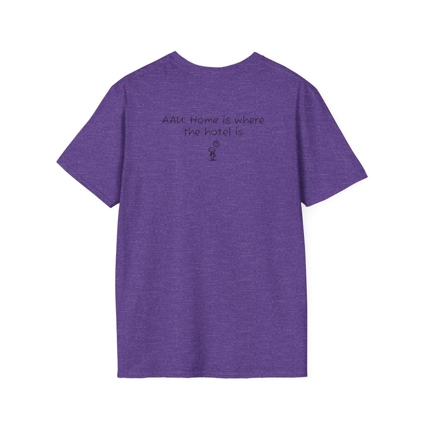 AAU: Home is where the hotel is - AAU Sideline Softstyle Tee