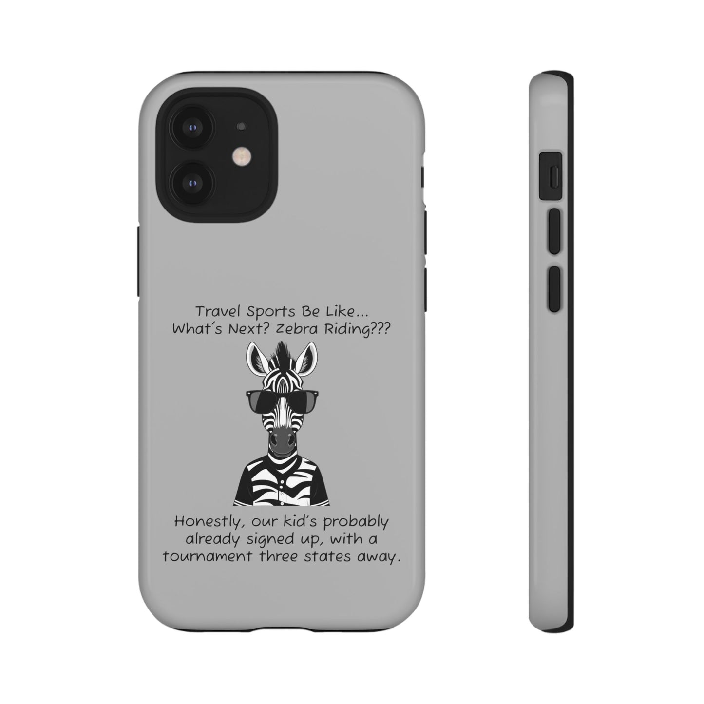 What's Next? Zebra Riding Travel Sports - Light Grey Tough Case