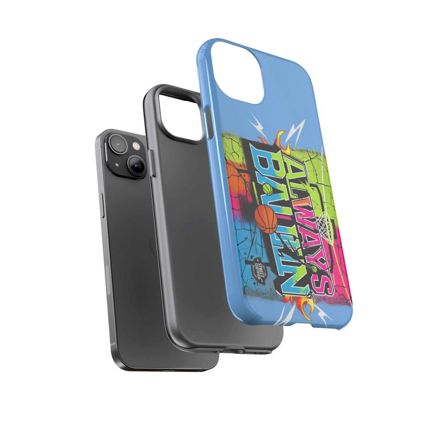 Copy of Always Ballin' (light blue) - Tough Case