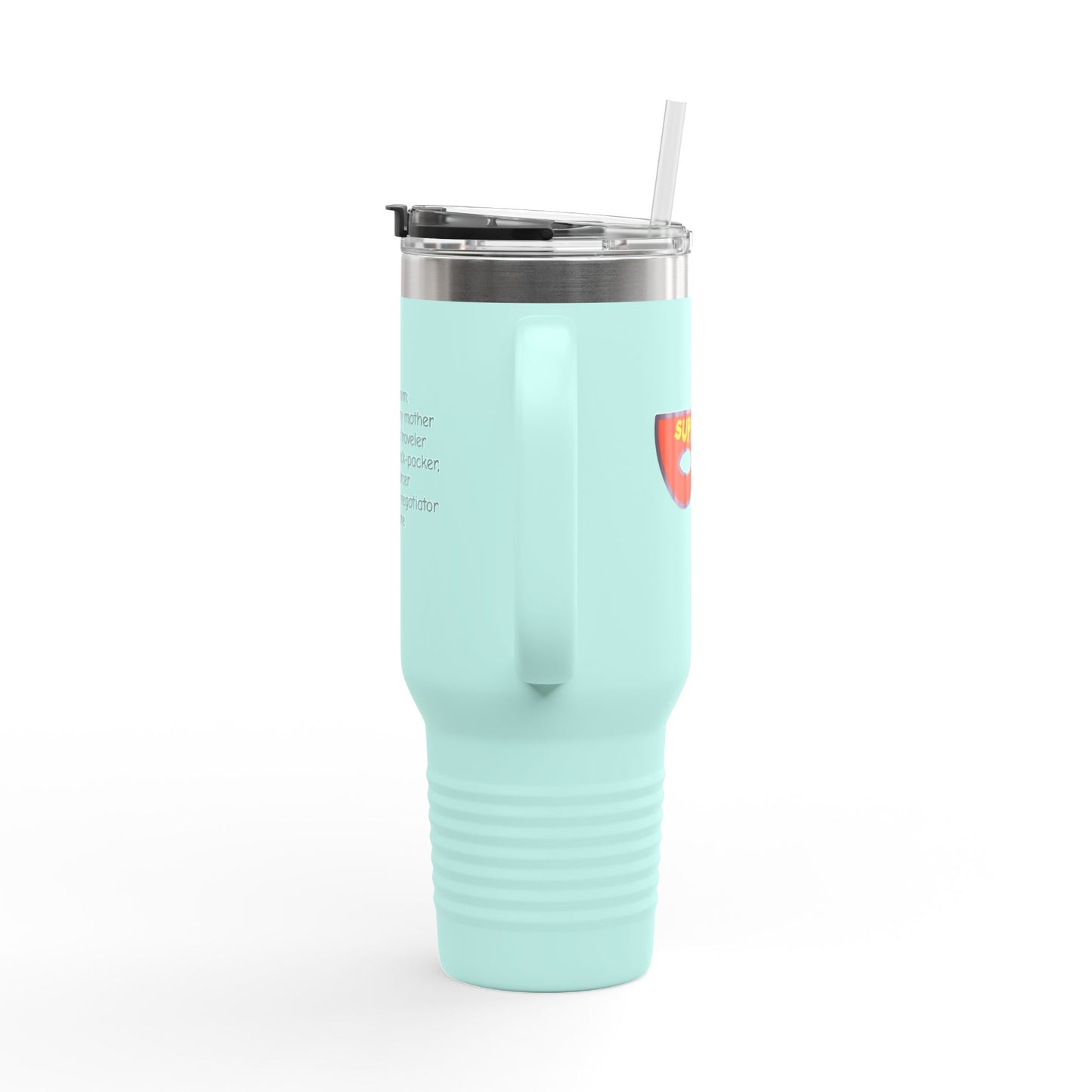 Super Mom - 40oz Travel Mug