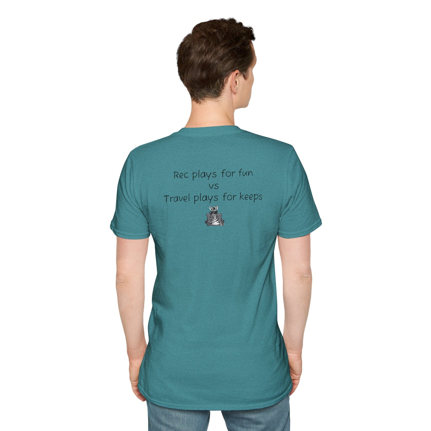 "Rec plays for fun vs Travel plays for keeps - Sideline Softstyle Tee