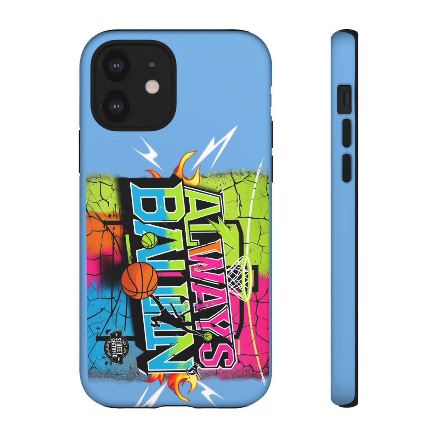 Copy of Always Ballin' (light blue) - Tough Case