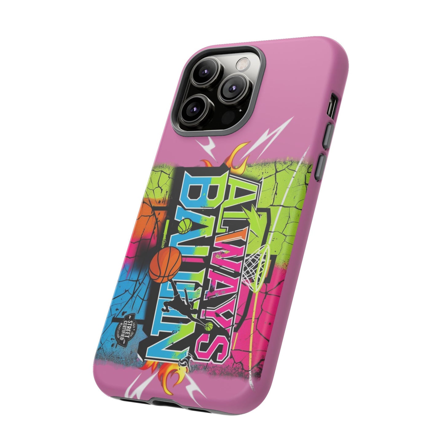 Always Ballin' (light pink) - Tough Case