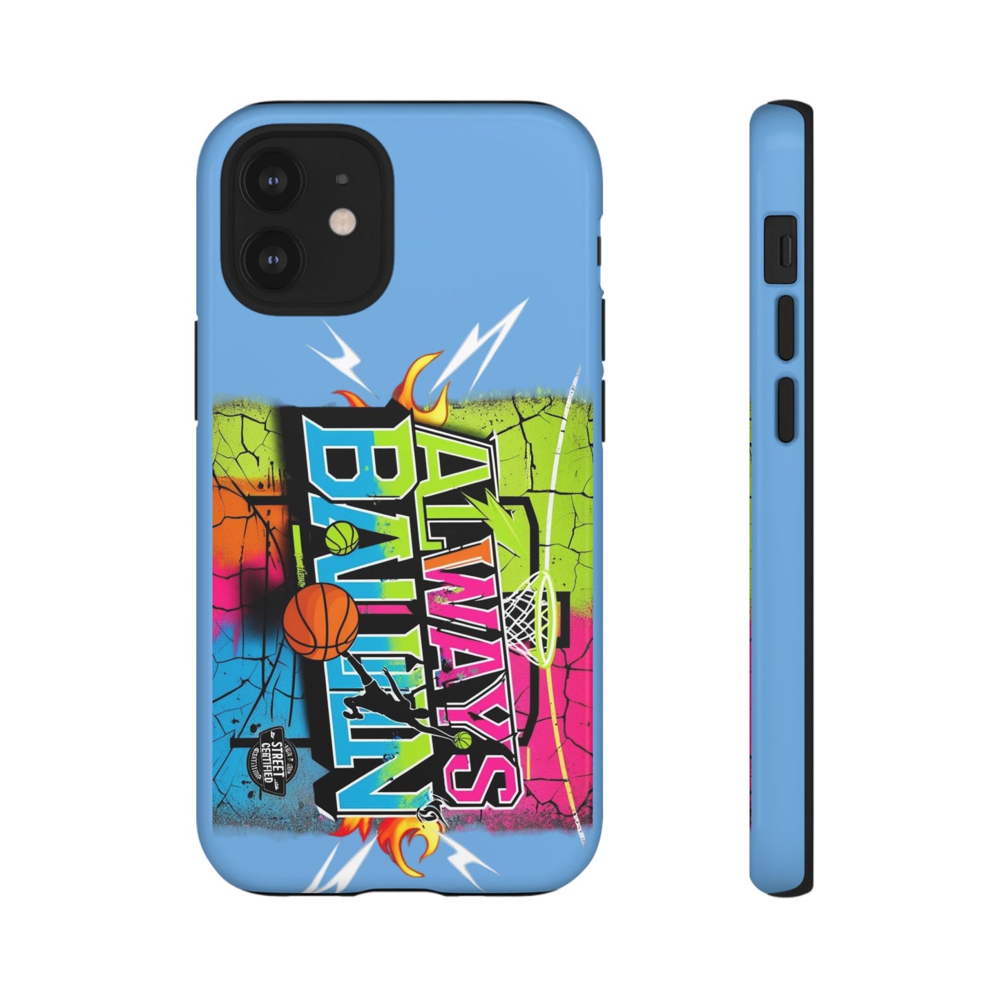 Copy of Always Ballin' (light blue) - Tough Case