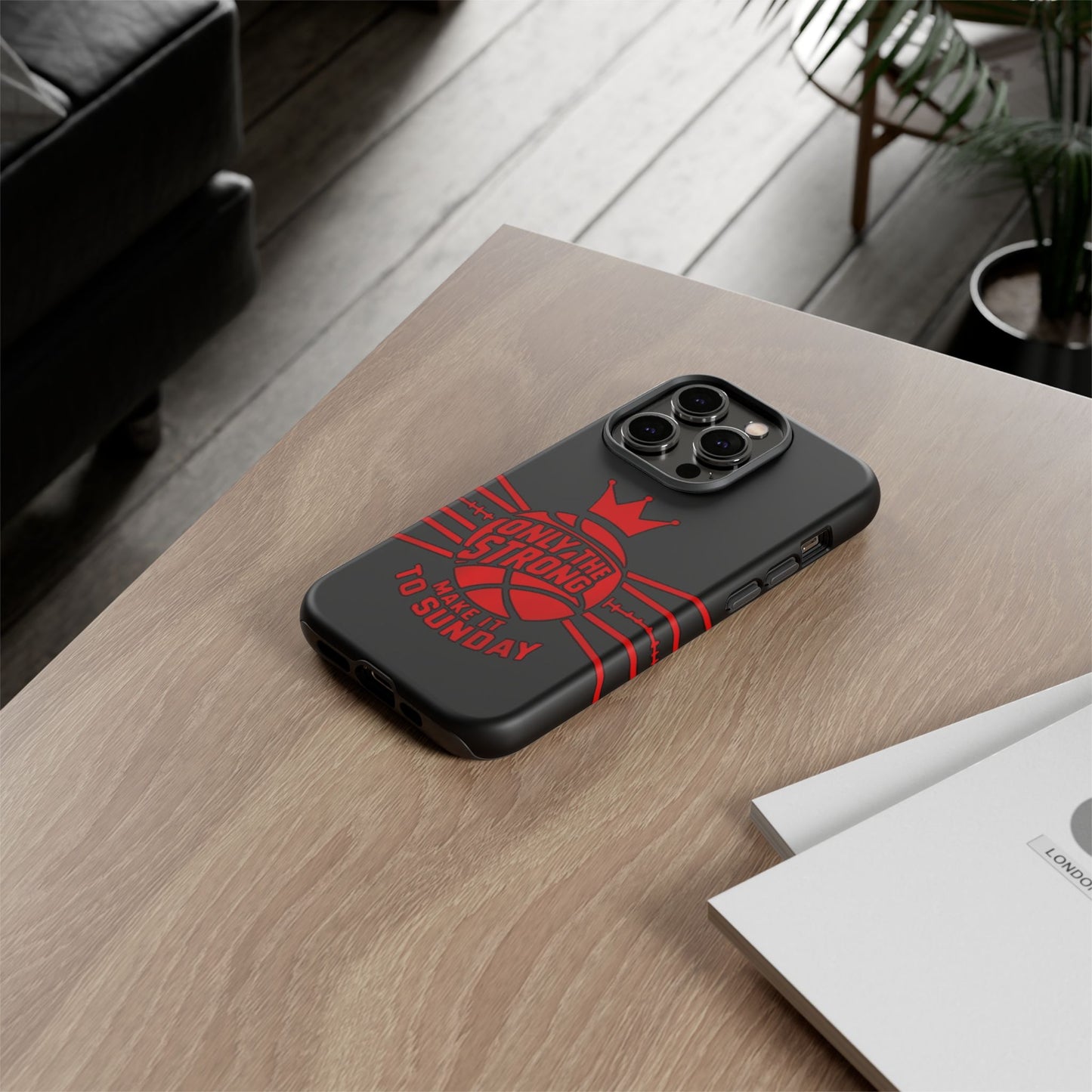 Only the Strong Make it to Sunday (black) - Tough Case