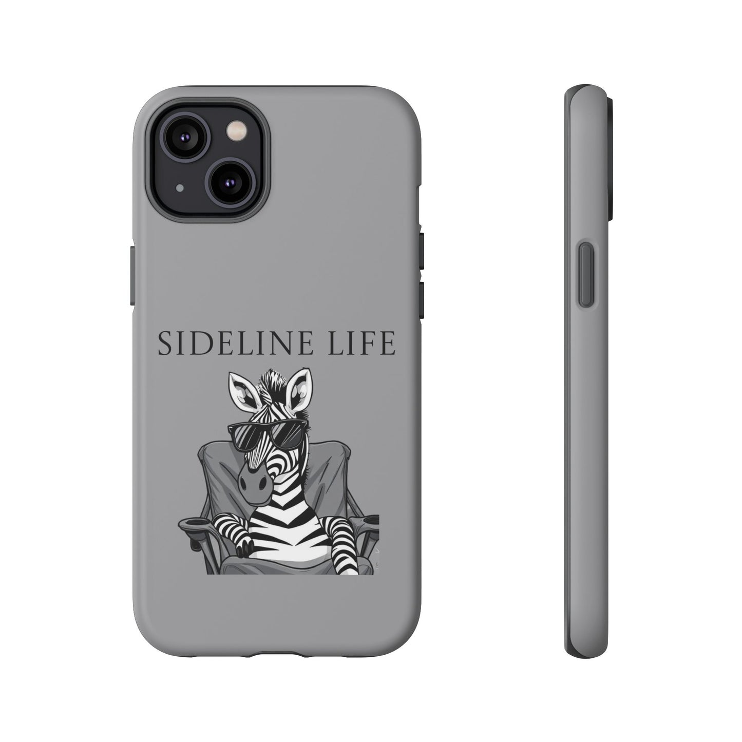 Sideline Life - Tough Case